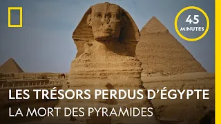 Les trésors perdus d’Égypte | La mort des pyramides (Programme complet)