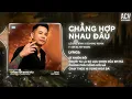 Download Lagu Chẳng Hợp Nhau Đâu - Lê Bảo Bình x Domino Remix | Dĩ Nhiên Rồi Người Ta Là Lựa Chọn Của Em Mà…