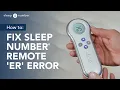 Sleep Number Remote Er Error Code Fix Connectivity Error