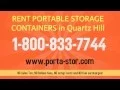 Rent Portable Storage Containers in Quartz Hill