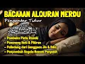 Download Lagu Al Quran Merdu Pengantar Tidur Surah Al Mulk, Ar Rahman, Al Waqiah, Penenang Hati \u0026 Pikiran