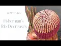 How to Do Fisherman s Rib Decreases Lslbdec and SlbKP