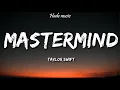 Download Lagu Taylor Swift - Mastermind (Lyrics)