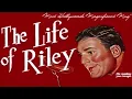 THE LIFE OF RILEY - Volume 23