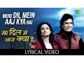 Download Lagu Mere Dil Mein Aaj Kya Hai with lyrics | मेरे दिल में आज क्या है गाने के बोल | Daag | Rajesh Khanna