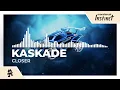 Download Lagu Kaskade - Closer [Monstercat Release]