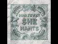 Whatever She Wants