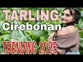 Download Lagu TARLING CIREBONAN BIKIN BETAH DI DENGAR || TRENDING 2025