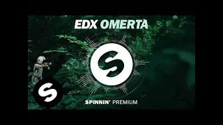 EDX - Omerta (Original Mix)