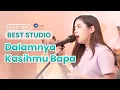 Download Lagu BEST WORSHIP | Pujian Terbaik | Dalamnya Kasihmu Bapa (Cover) #BESTChurch