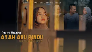 najwa hasana ayah aku rindu official music video 