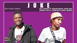 tella metro joke ft master betho happy boy chamza the dj lizzer boy u0026 ideal mervin 