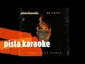 CHRISTIAN PONCE X YA ME CANSE X  PISTA KARAOKE