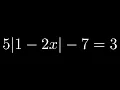 Learn How to Solve an Absolute Value Equation