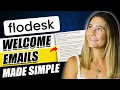 How to Build a Welcome Email Sequence in Flodesk Beginner Tutorial