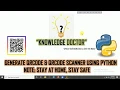 Generate Qrcode And Qrcode Scanner Using Python KNOWLEDGE DOCTOR Mishu Dhar