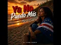 Ya No Puedo Más (feat. Mariza Cruz)