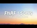 Download Lagu The Living Tombstone - FNaF Song 1 (Lyrics)