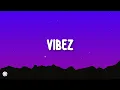 Download Lagu ZAYN - Vibez (Lyrics)