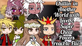 chillin in another world with level 2 super cheat powers react to flio gacha gcrv flio x rys