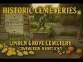 Covington Kentucky s Linden Grove Cemetery visited by the Necro Tourist