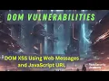 DOM Vulnerabilities - DOM XSS Using Web Messages and JavaScript URL