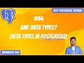 Data Types in PostgreSQL XML Data Types PostgreSQL Full Playlist