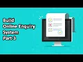How to Build Online Equiry System in PHP Part 3 Final