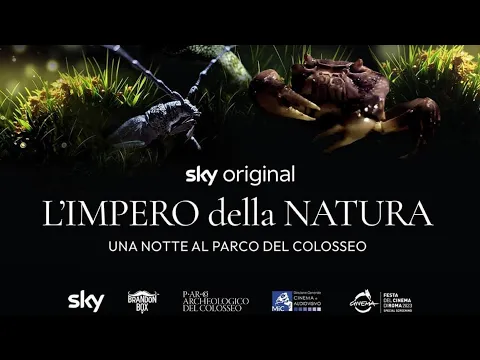 L'Impero della Natura. Una notte nel Parco del Colosseo | Trailer