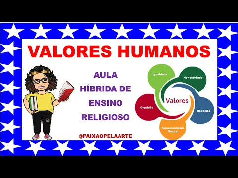 Download MP3 VALORES HUMANOS !  Aula Híbrida De Ensino Religioso !