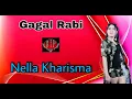 Download Lagu Nella Kharisma - Gagal Rabi