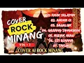 Lagu PLAYLIST COVER ROCK MINANG TERBAIK 2025