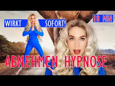Hypnose zum Abnehmen / SCHNELLER als Diät /schlank in 14 Tagen / zum Einschlafen /Gewicht verlieren