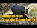 Garmin Xero X1i Crossbow Scope Review