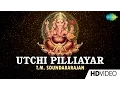 Download Lagu Utchi Pilliayar | உச்சி பிள்ளையார் | Tamil Devotional Video | T. M. Soundararajan | Vinayagar Songs