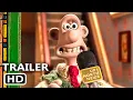 WALLACE \u0026 GROMIT: VENGEANCE MOST FOWL Trailer (2024)