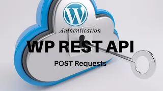 WP REST API Authentication WP Basic Authentication Make POST Request in WP REST API WP Grap L
