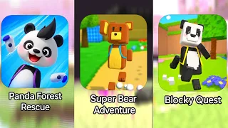 Super Bear Adventure VS Panda Forest Rescue VS Blocky Quest 3D Platformer 