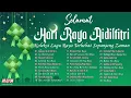 Download Lagu KOLEKSI LAGU RAYA EVERGREEN TERBAIK SEPANJANG ZAMAN