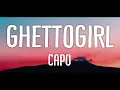 Capo - Ghetto Girl | Lyrics