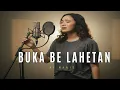 BUKA BE LAHETAN || Cover Ai Manis