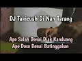 Download Lagu DJ Takicuah Di Nan Tarang [Minang Terbaru 2022] Full Bass
