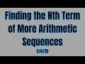 Finding the Nth Term of More Arithmetic Sequences 25