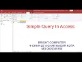 How to create a simple select query in Microsoft Access BY HOD COMPUTER SCIENCE JEETU MALAV