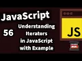 Understanding Iterators in JavaScript With Example -