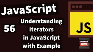 Understanding Iterators in JavaScript With Example -