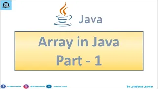 Java Tutorial For Beginners 14 - Array in Java Part 1 Lockdown Learner
