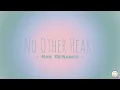 Mac DeMarco - No Other Heart (Lyrics Video)
