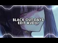 Download Lagu Black Out Days - Phantogram || Edit Audio