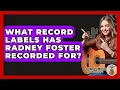 Download Lagu What Record Labels Has Radney Foster Recorded For? - Country Music Chronicles